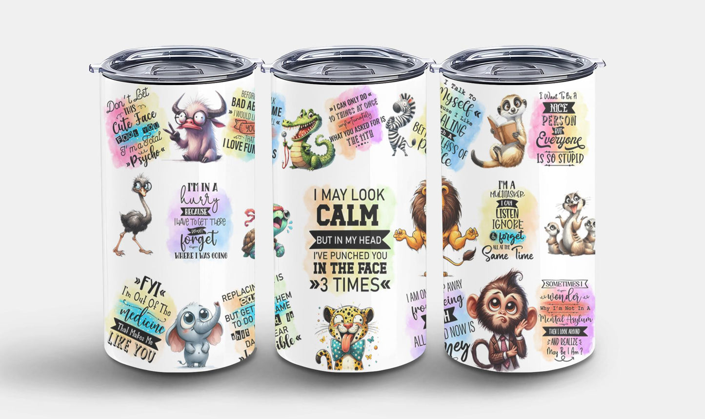 I May Look Calm-9897 - tumbler