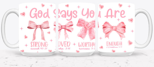 God Says You Are-10254 - mugs