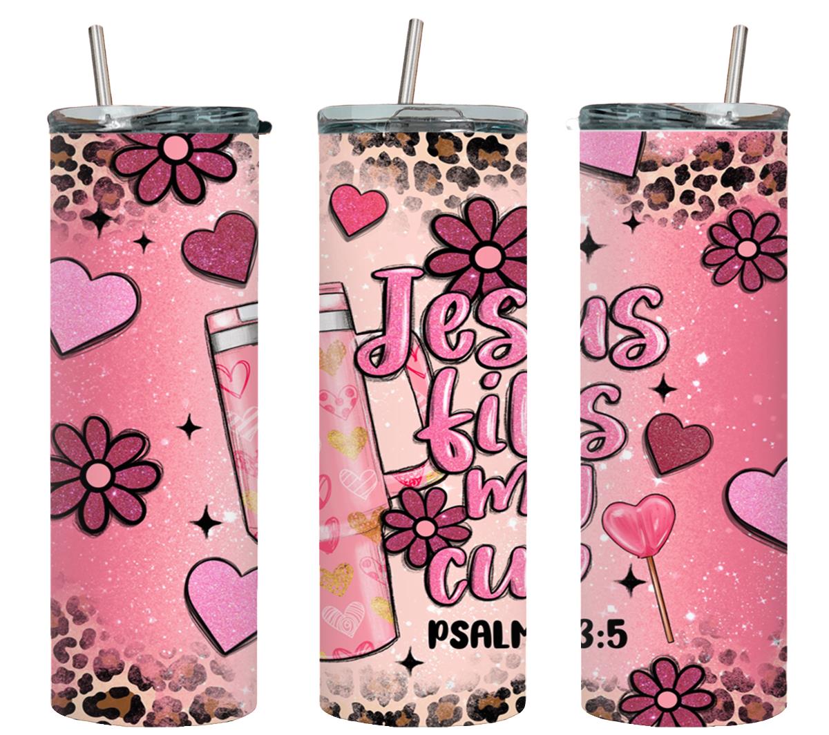 Jesus Fills My Cup-8552 - tumbler