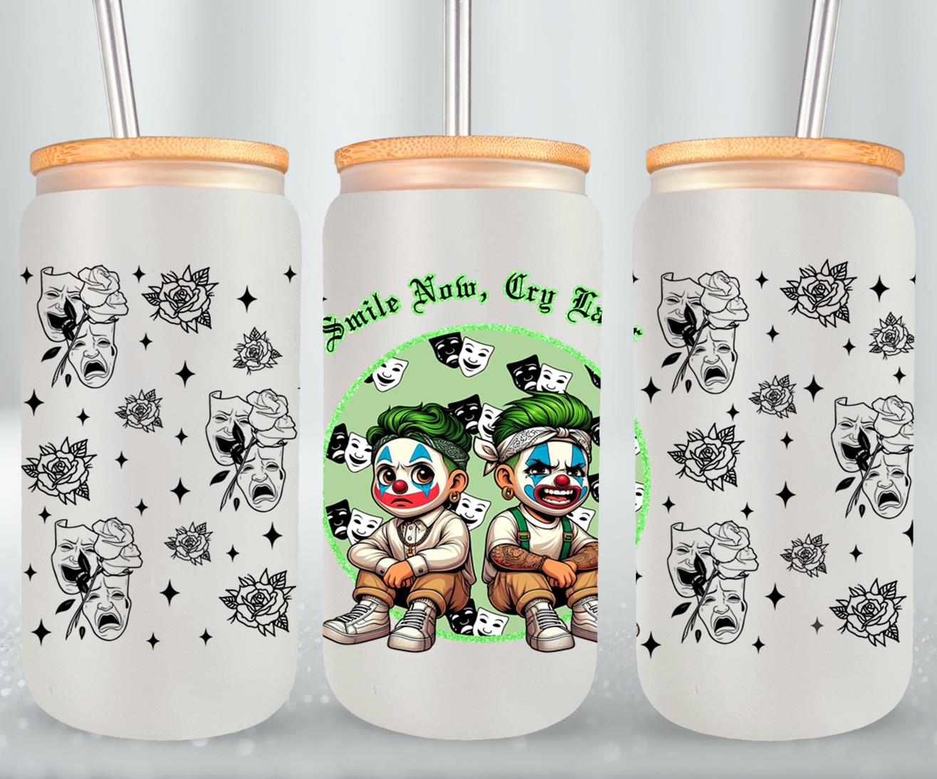 Smile Now Cry Later-10172 - glass can