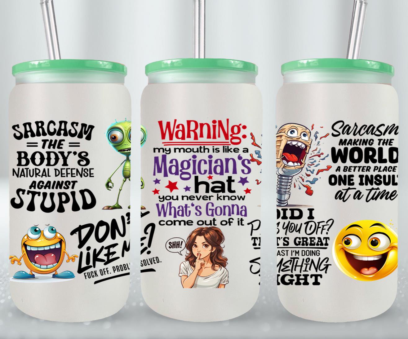 Sarcasm - glass can