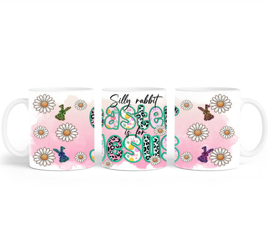 Silly Rabbit Easter Is For Jesus-10448 - mugs