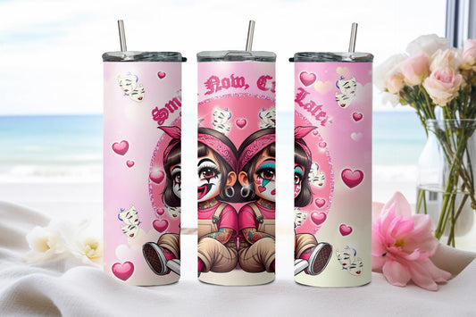 Smile Now Cry Later-8538 - tumbler