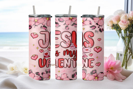 Jesus is my Valentine-8553 - tumbler