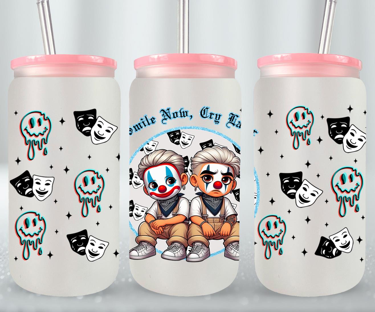 Smile Now Cry Later-10182 - glass can