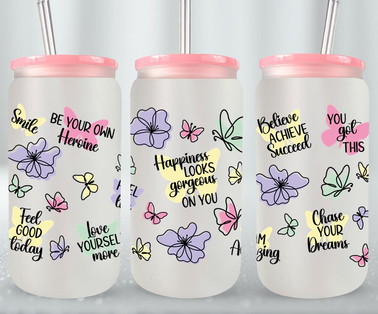 Happiness Looks Gorgeous on You - glass can