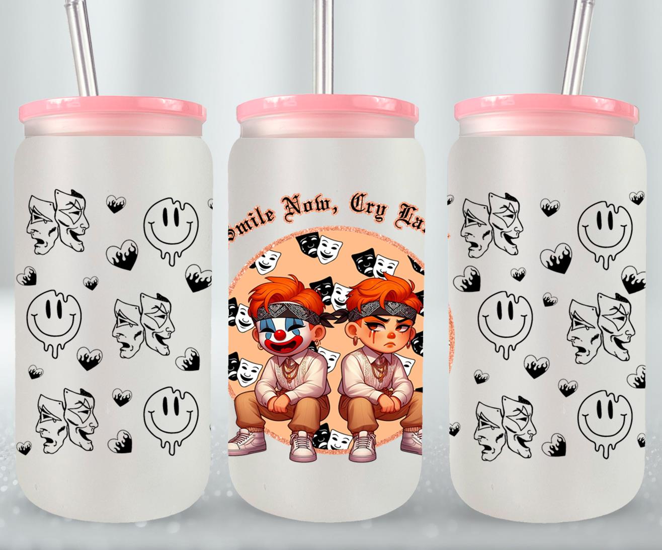 Smile Now Cry Later-10181 - glass can