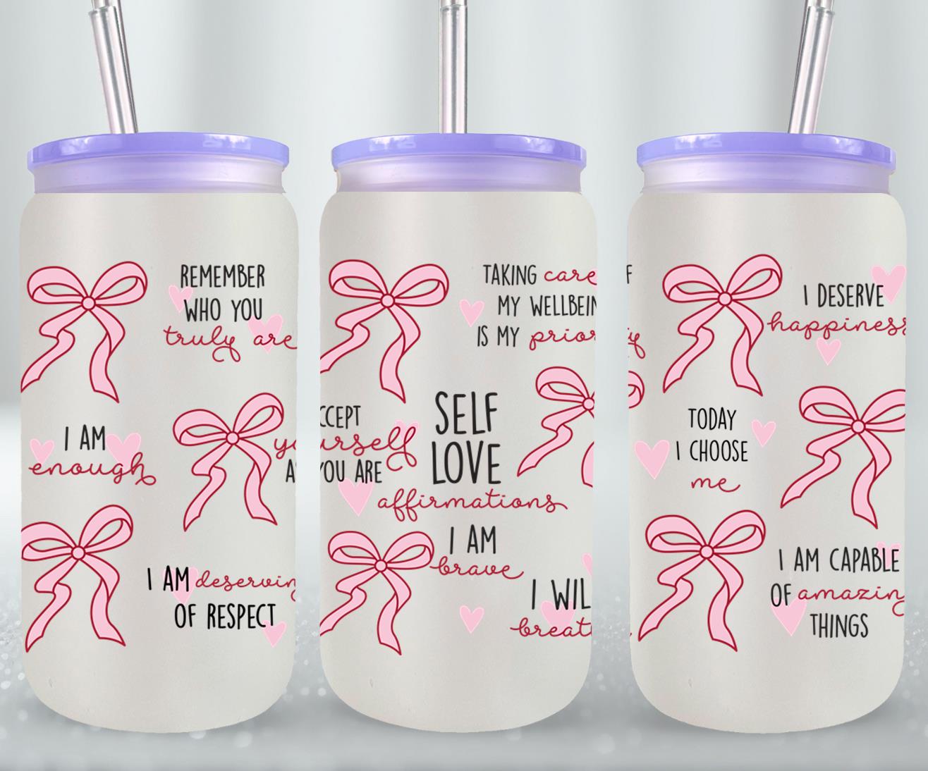 Self Love Affirmations - glass can
