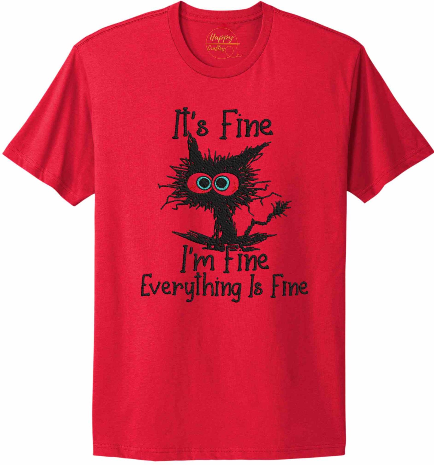 Embroidered I'm Fine-10774 - t-shirt