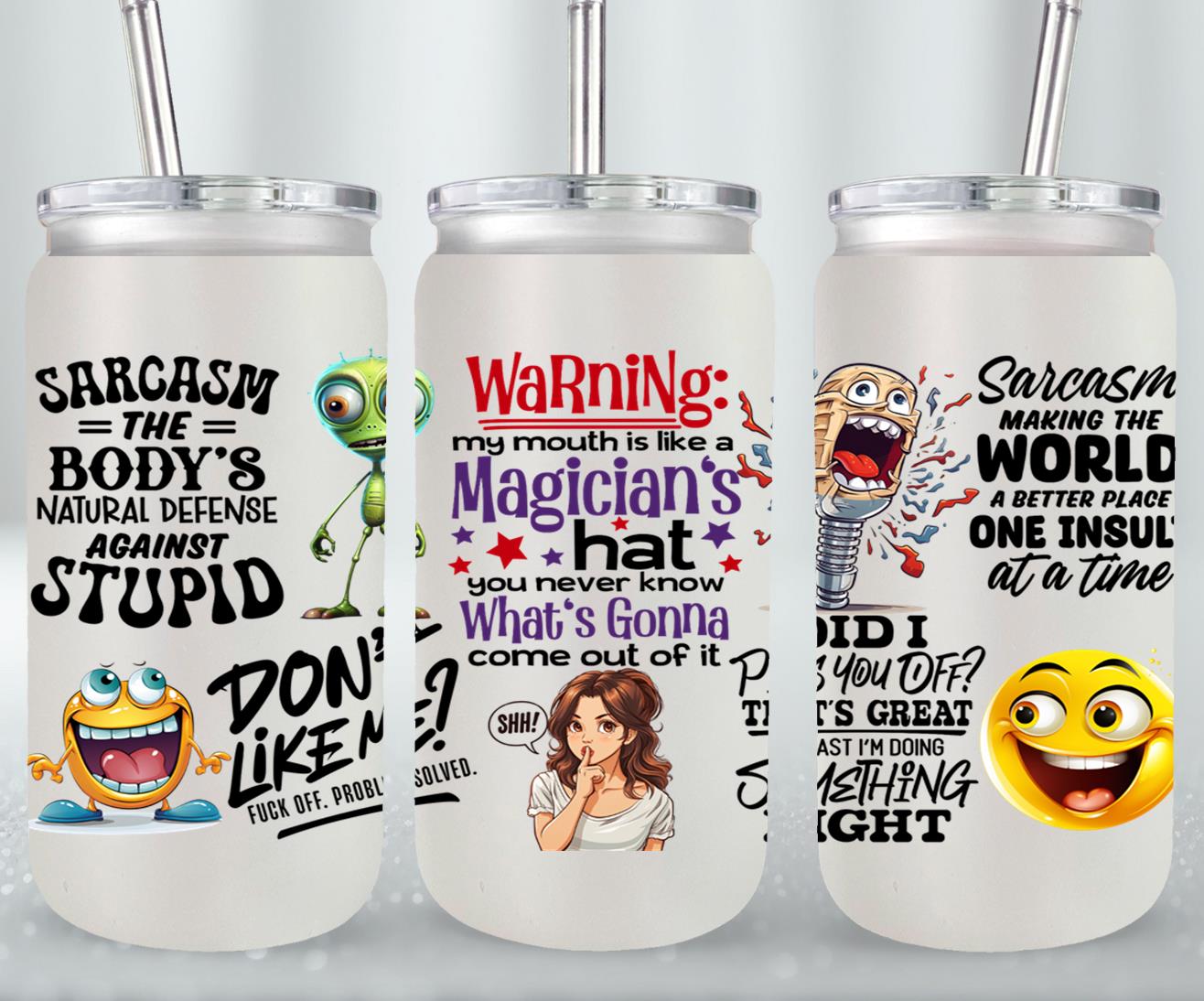 Sarcasm - glass can