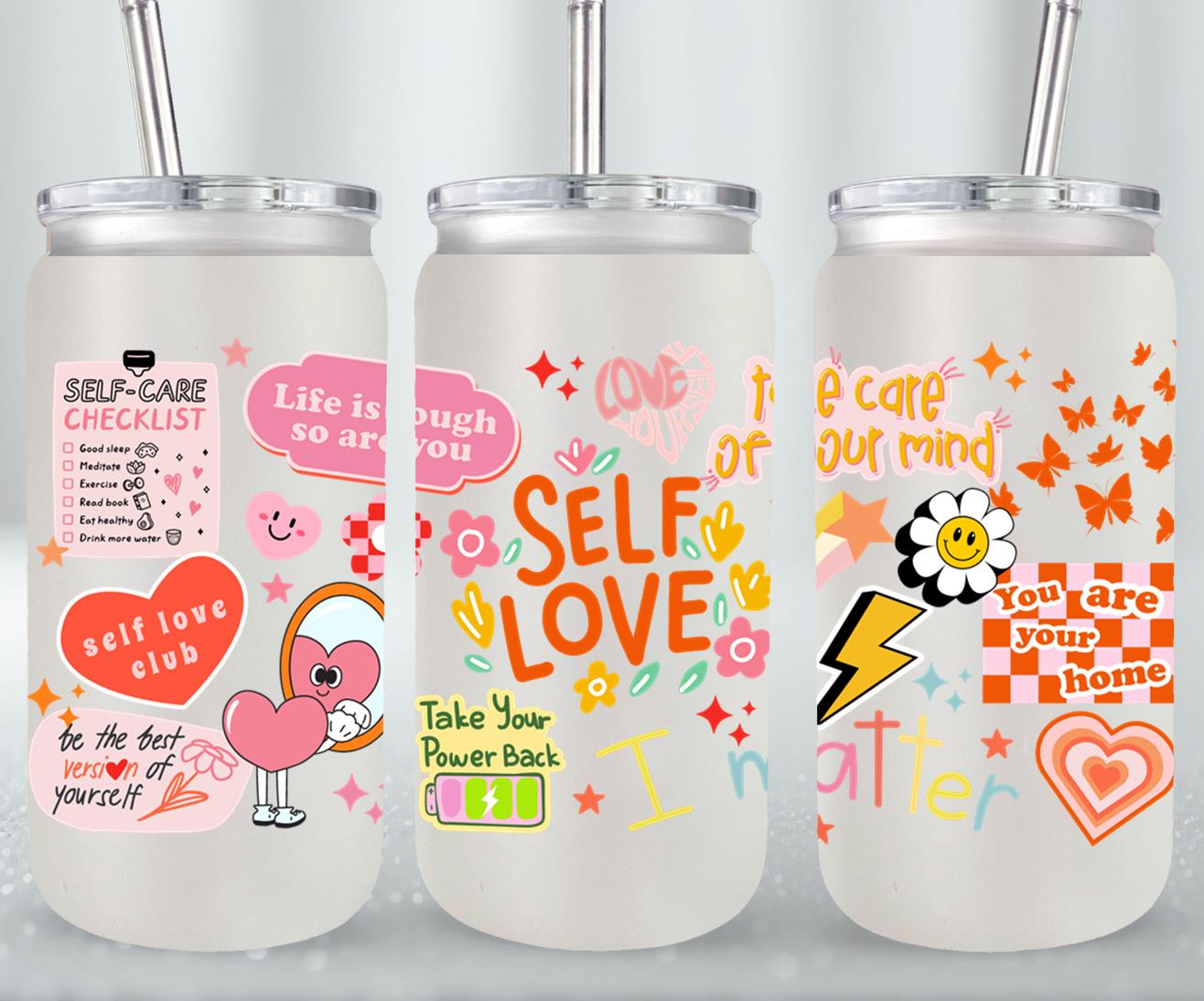 Self Love - glass can
