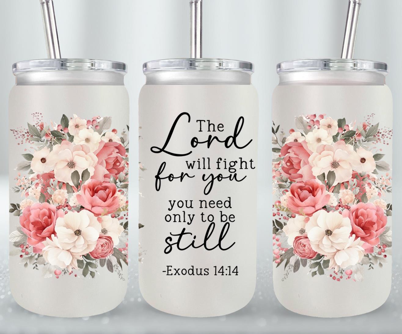The Lord Will Fight For You-10228 - glass can