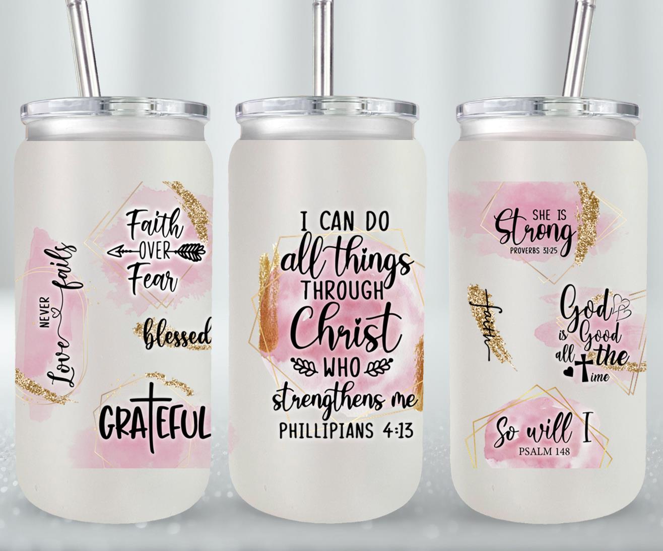 All Things Through Christ Who Strengthens Me-10186 - glass can