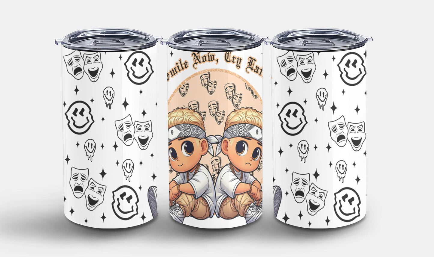Smile Now Cry Later-10169 - tumbler