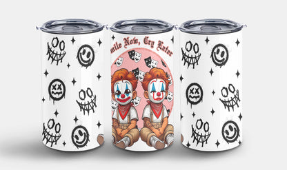 Smile Now Cry Later-10174 - tumbler