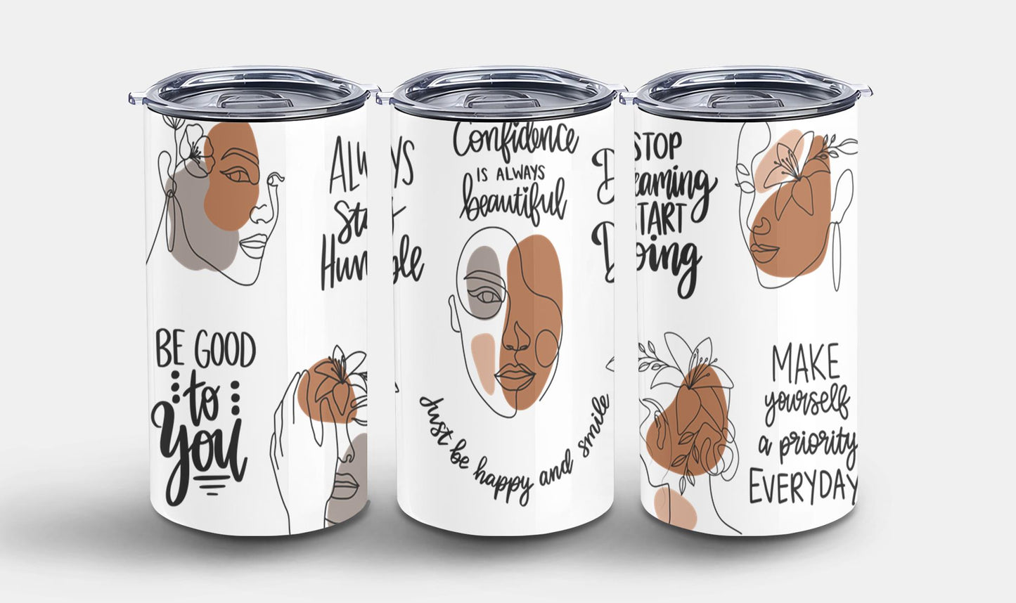 Confidence is Always Beautiful-9882 - tumbler
