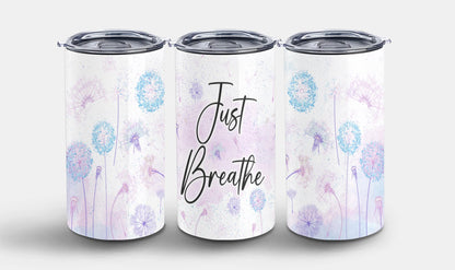 Just Breathe-9899 - tumbler