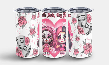 Smile Now Cry Later-10175 - tumbler