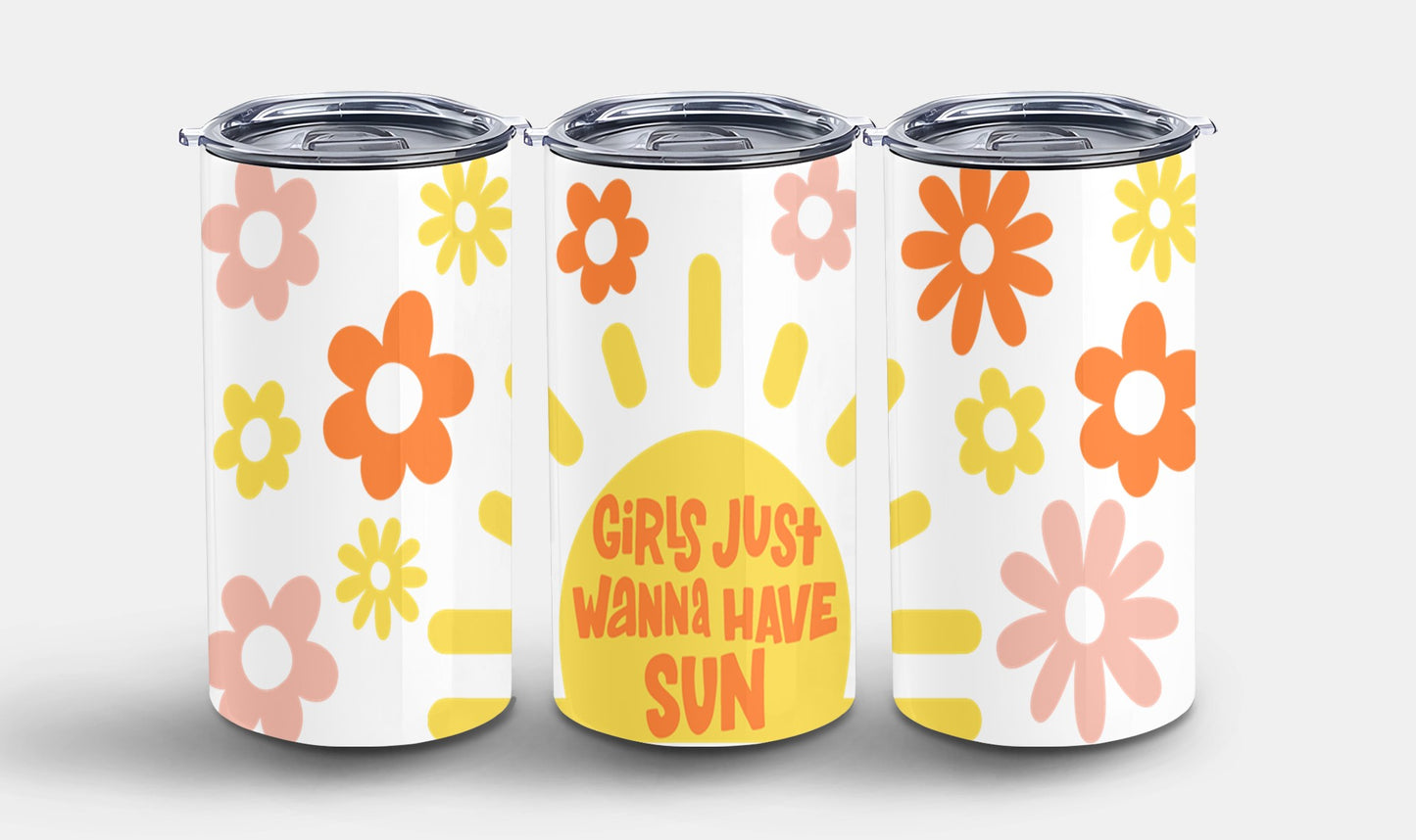 Girls Just Wanna Have Sun Floral-10684 - tumbler