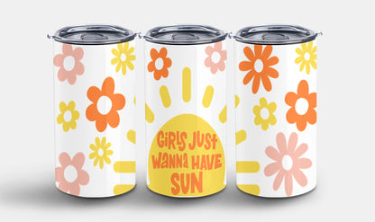 Girls Just Wanna Have Sun Floral-10684 - tumbler