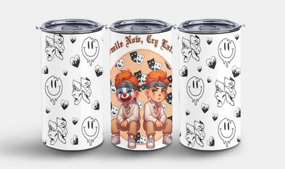 Smile Now Cry Later-10181 - tumbler