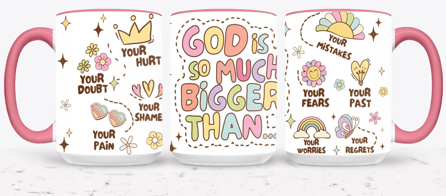 God is So Much Bigger Than-10202 - mugs