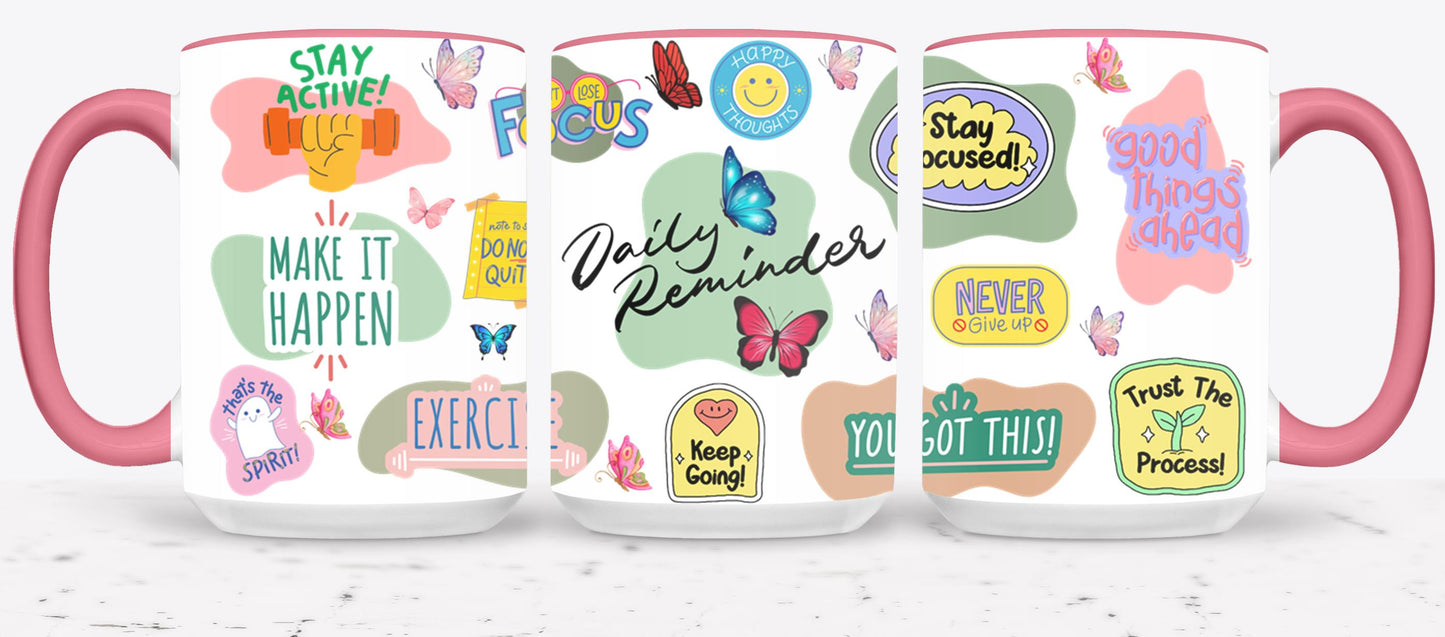Daily Reminder - mugs