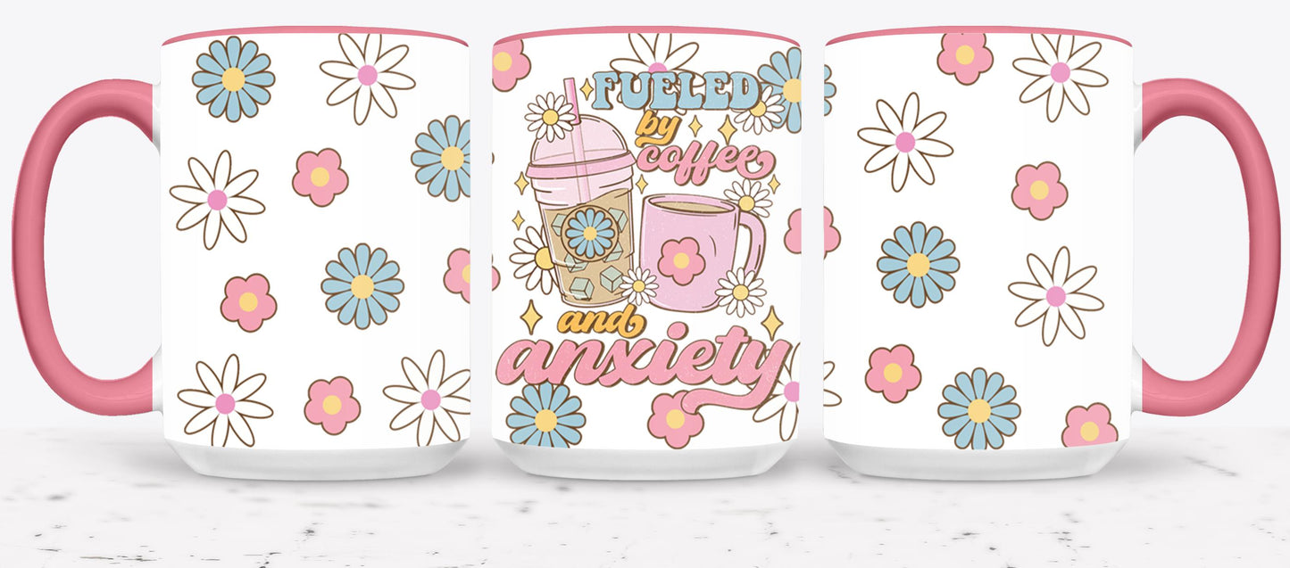 Fueled by Coffee and Anxiety - mugs