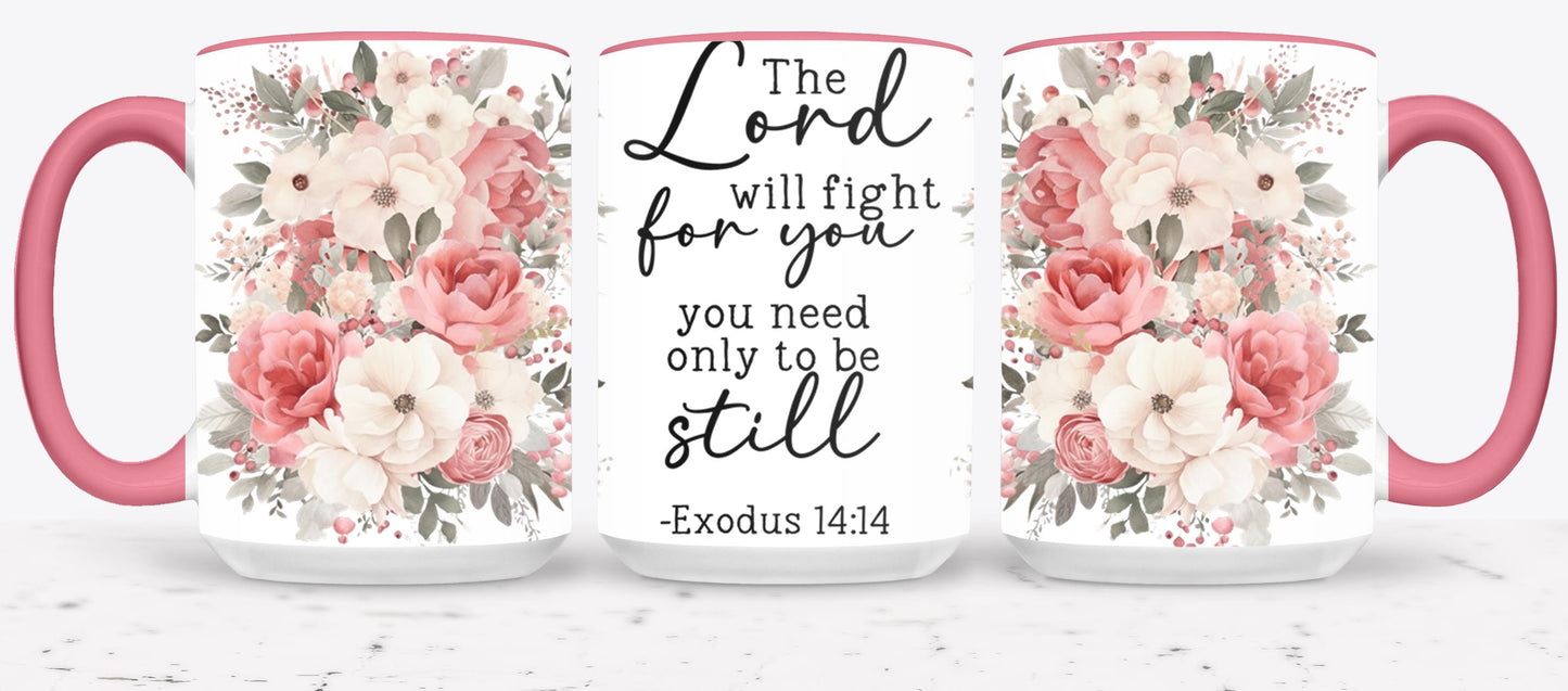 The Lord Will Fight For You-10228 - mugs