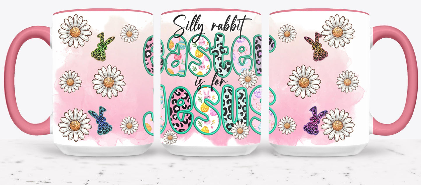 Silly Rabbit Easter Is For Jesus-10448 - mugs