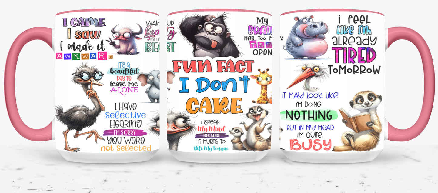 Fun Fact I Don?t Care - mugs