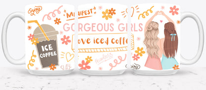 Gorgeous Girls - mugs