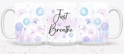 Just Breathe - mugs