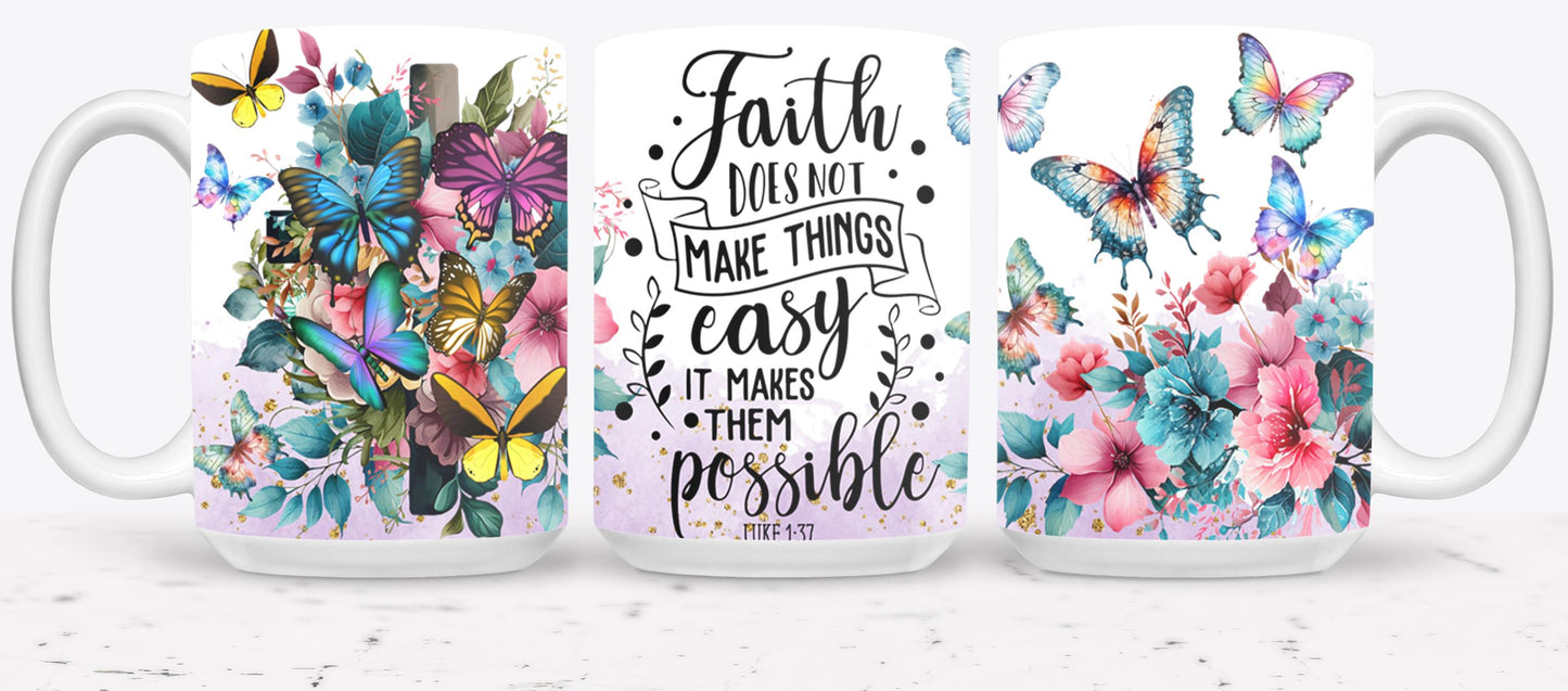 Faith Does not Make Thinks Easy-10198 - mugs