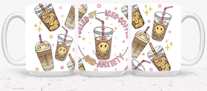 Fueled by Iced Coffee and Anxiety - mugs