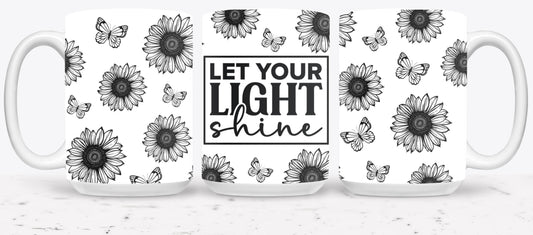 Let Your Light Shine - mugs