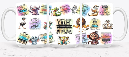 I May Look Calm - mugs