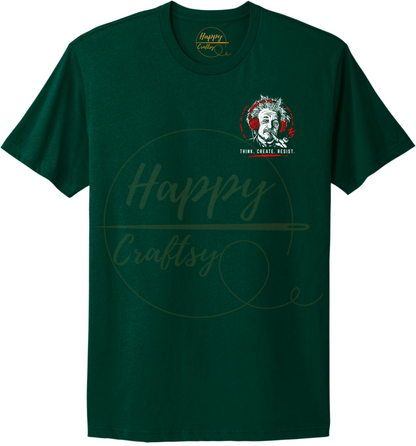EINSTEIN, THINK. CREATE .RESIST-355 T-shirt - 355-S-Forest Green, 355-M-Forest Green, 355-L-Forest Green, 355-XL-Forest Green, 355-2XL-Forest Green, 355-3XL-Forest Green