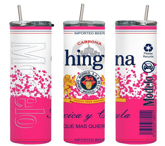 Chingona Toxica y Chula Pink-8485 - tumbler