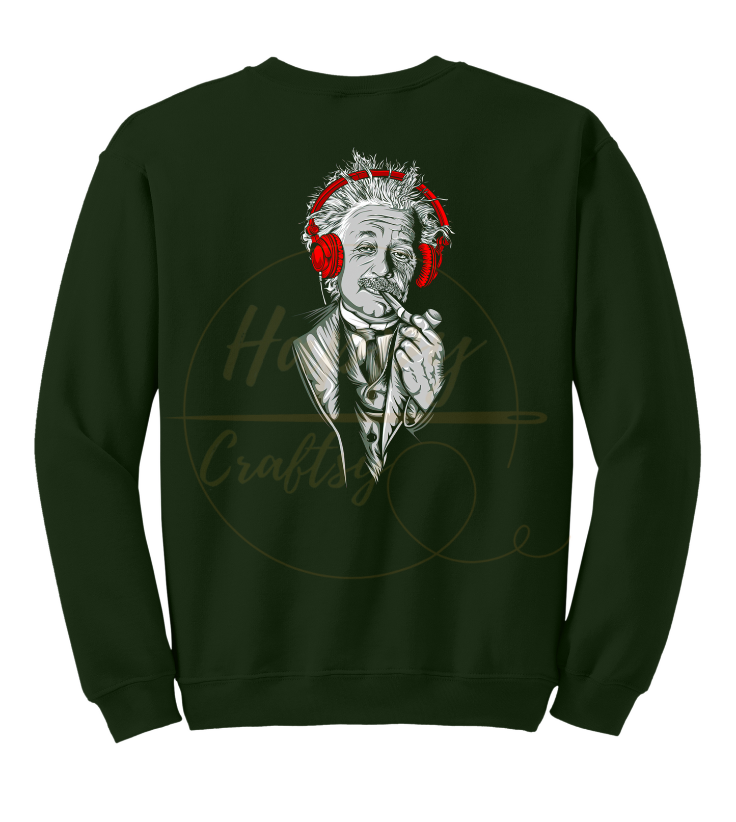 EINSTEIN, THINK. CREATE .RESIST-355 Sweatshirt - 355-S-Forest Green, 355-M-Forest Green, 355-L-Forest Green, 355-XL-Forest Green, 355-2XL-Forest Green, 355-3XL-Forest Green
