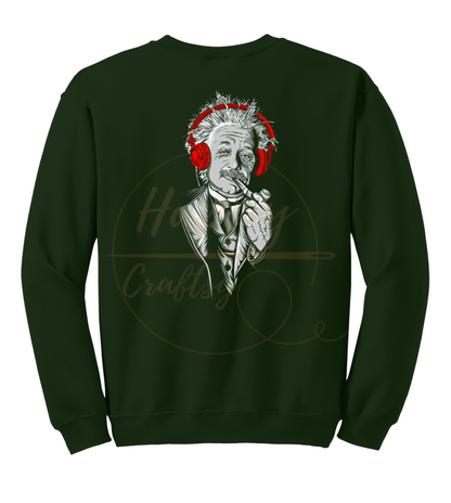 EINSTEIN, THINK. CREATE .RESIST-355 Sweatshirt - 355-S-Forest Green, 355-M-Forest Green, 355-L-Forest Green, 355-XL-Forest Green, 355-2XL-Forest Green, 355-3XL-Forest Green