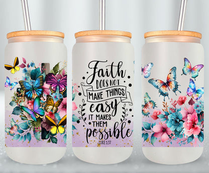 Faith Does not Make Thinks Easy-10198 - glass can
