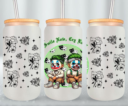 Smile Now Cry Later-10172 - glass can