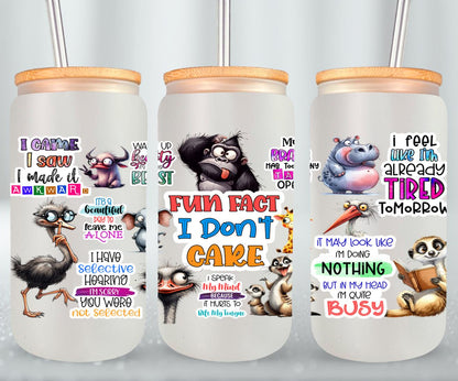 Fun Fact I Don?t Care-9889 - glass can