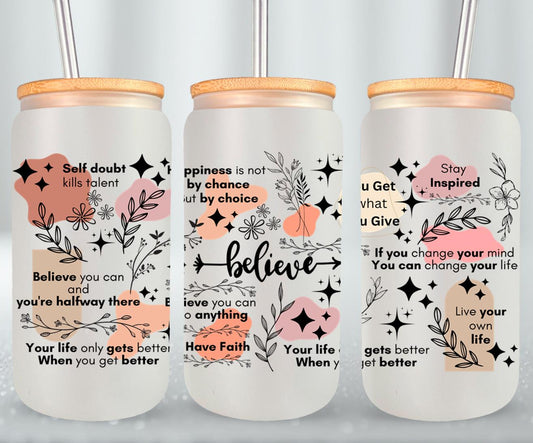 Believe - glass can
