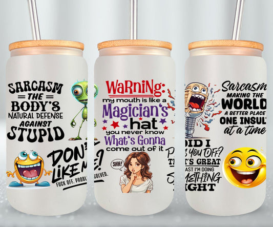 Sarcasm - glass can