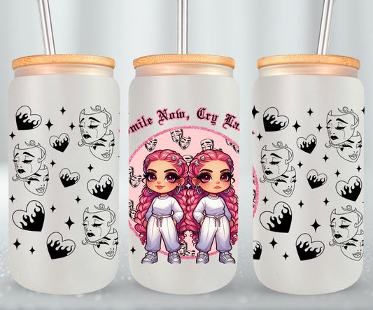 Smile Now Cry Later-10170 - glass can