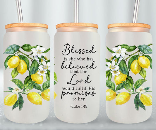 Blessed Is She Who Believed-10187 - glass can