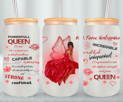 Bold Fierce Unstappable - glass can