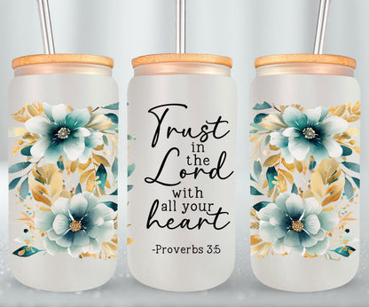 Trust In The Lord-10230 - glass can